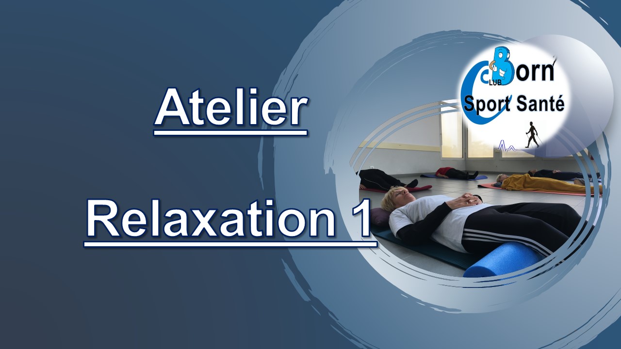 Séance découverte Atelier "Relaxation"